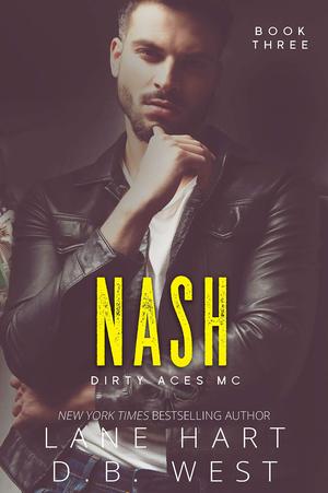 Nash by Lane Hart, D.B. West