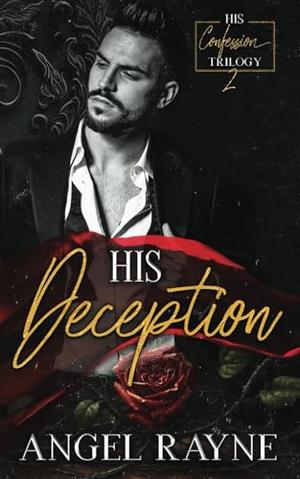 His Deception by Angel Rayne