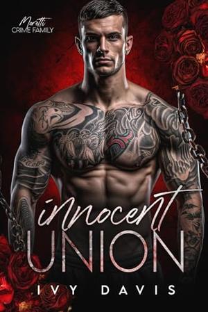 Innocent Union by Ivy Davis