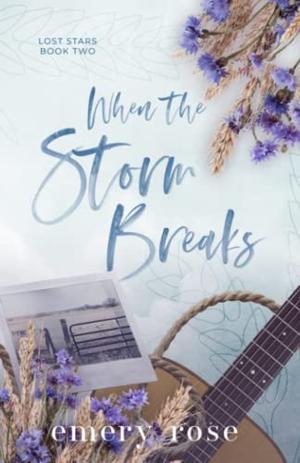 When the Storm Breaks (Lost Stars #2)