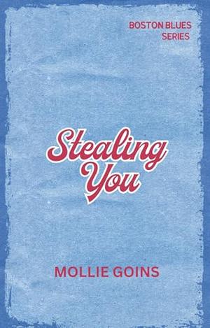 Stealing You (Boston Blues #3)