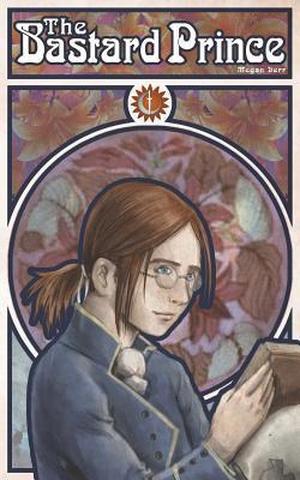 The Bastard Prince by Megan Derr