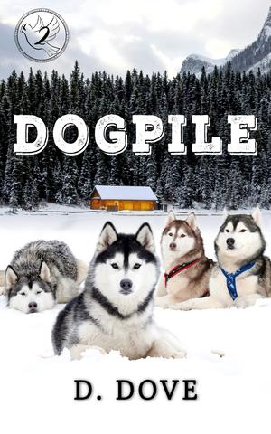 Dogpile by D. Dove