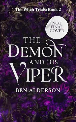 The Demon and His Viper by Ben Alderson