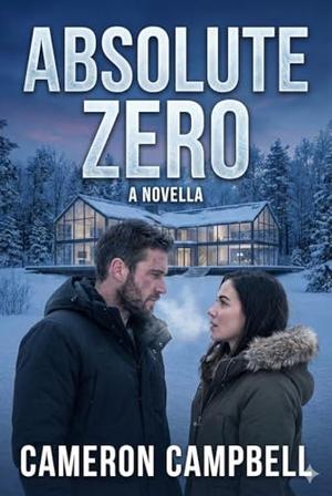 Absolute Zero by Cameron Campbell