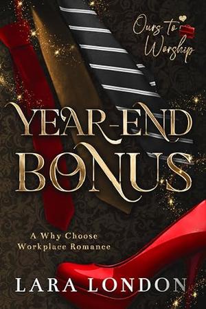 Year-End Bonus by Lara London