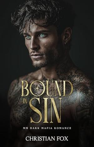 Bound in Sin: MM Dark Mafia Romance (Anatomy of Sin #1)