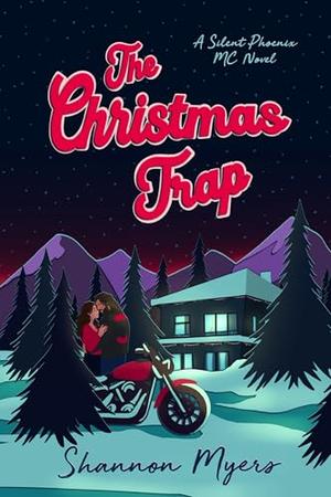 The Christmas Trap by Shannon Myers