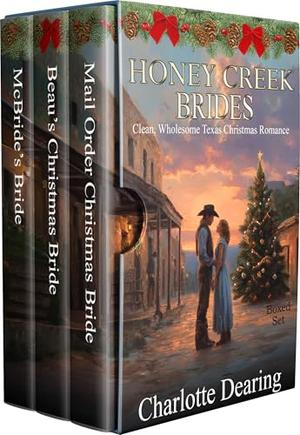 Honey Creek Brides Boxed Set by Charlotte Dearing