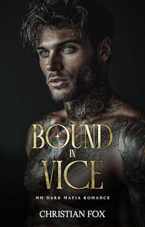 Bound in Vice: MM Dark Mafia Romance (Anatomy of Sin #2)
