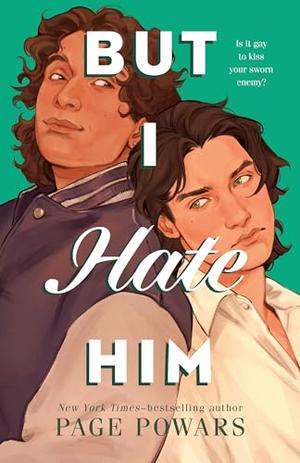 But I Hate Him by Page Powars