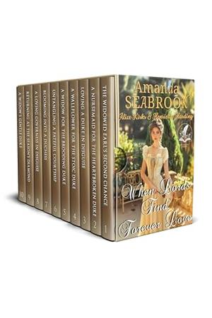 When Lords Find Forever Love: A Historical Regency Romance Collection by Amanda Seabrook