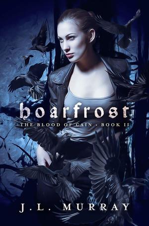 Hoarfrost (Blood of Cain #2)