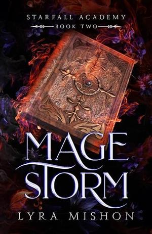 Mage Storm by Lyra Mishon