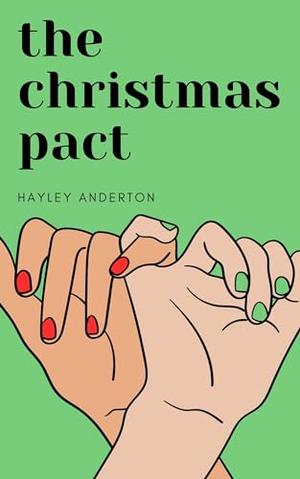 The Christmas Pact: A festive short story by Hayley Anderton