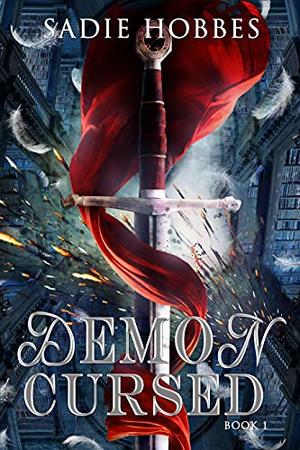 Demon Cursed by Sadie Hobbes