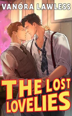 The Lost Lovelies by Vanora Lawless