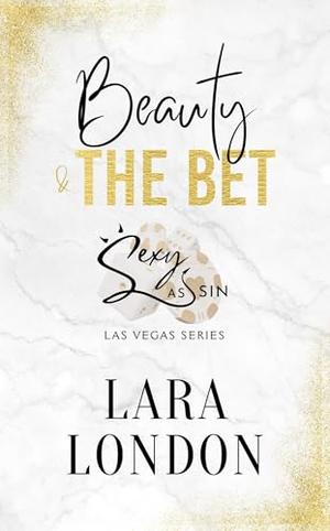 Beauty & the Bet by Lara London