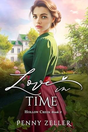 Love in Time by Penny Zeller