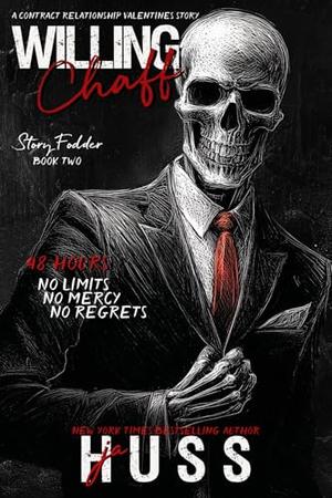 Willing Chaff (Story Fodder #2)