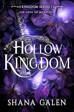 Hollow Kingdom by Shana Galen