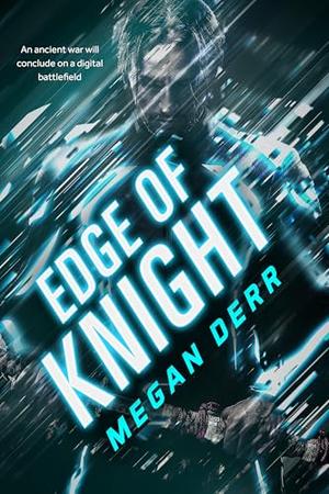 Edge of Knight by Megan Derr