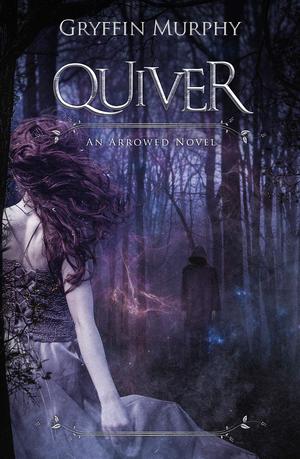 Quiver by Gryffin Murphy