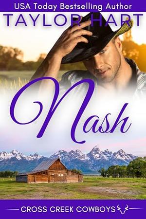 Nash: Second Chance Billionaire Romance by Taylor Hart