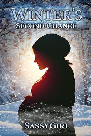 Winter's Second Chance by Sassy Girl