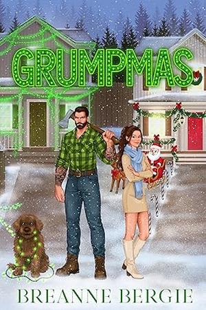 Grumpmas by Breanne Bergie