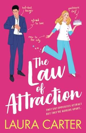 The Law of Attraction by Laura Carter