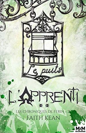 L'Apprenti by Faith Kean