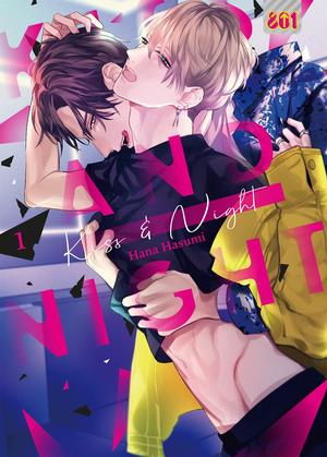 Kiss and night, Vol. 1 by Hana Hasumi