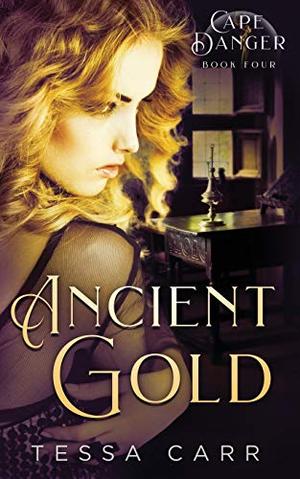 Ancient Gold (Cape Danger #4)