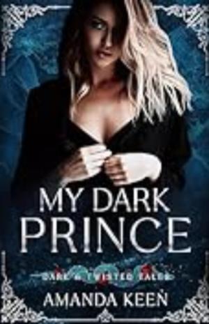 My Dark Prince by Amanda Keen
