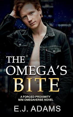 The Omega's Bite: A Dark Forced-Proximity MM Mafia Omegaverse Romance by E.J. Adams