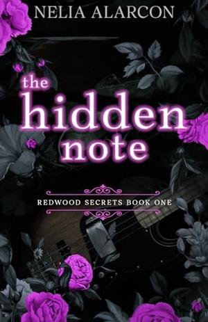 The Hidden Note: A College Mafia Romance by Nelia Alarcon