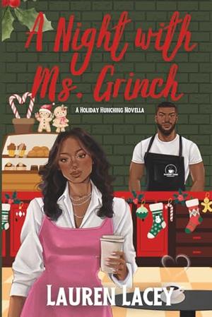 A Night with Ms. Grinch by Lauren Lacey
