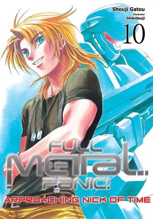 Approaching Nick of Time (Full Metal Panic! Light Novel #10)