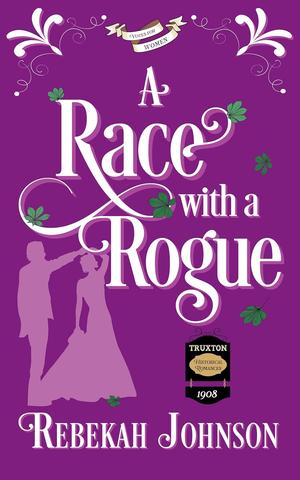 A Race With a Rogue (The Truxtons Historical Romances #2)