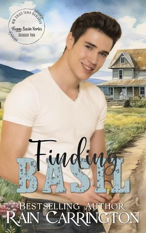 Finding Basil (Foggy Basin Season Two) by Rain Carrington