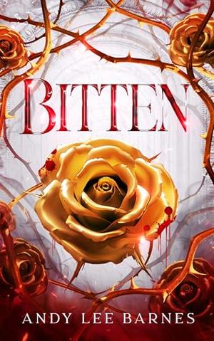 Bitten: A Dark Fantasy Romance by Andy Lee Barnes