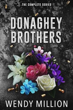 Th Donaghey Brothers - The Complete Series by Wendy Million