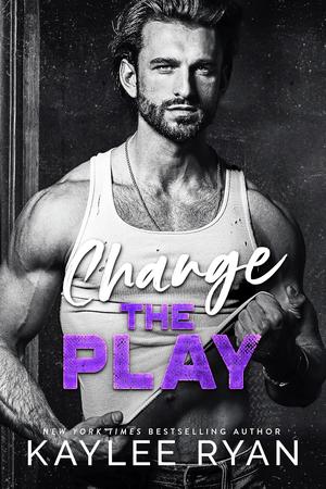 Change the Play by Kaylee Ryan