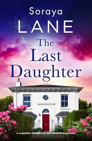 The Last Daughter by Soraya Lane