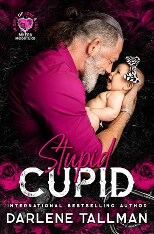Stupid Cupid by Darlene Tallman