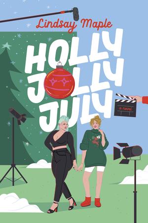 Holly Jolly July by Lindsay Maple