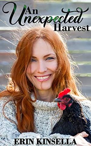 An Unexpected Harvest by Erin Kinsella