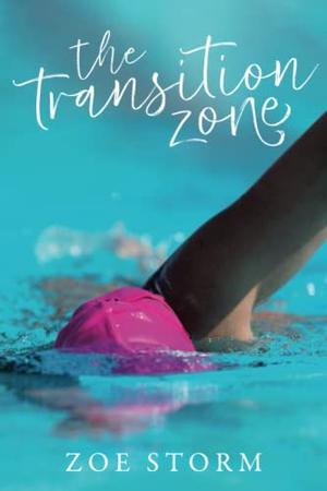 The Transition Zone by Zoe Storm