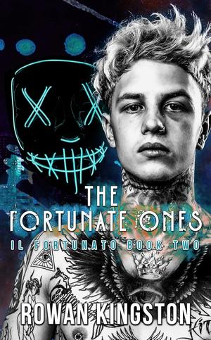 The Fortunate Ones by Rowan Kingston, Jacey Davis